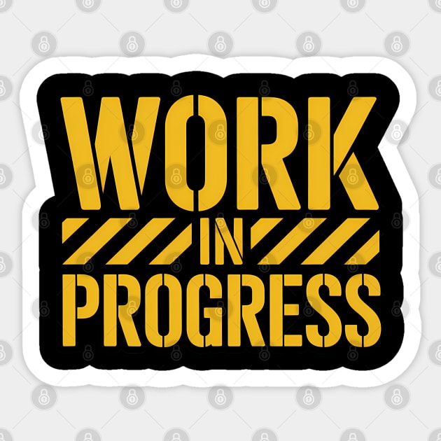 Work In Progress Fatherhood Sticker by The Fatherhood Brand